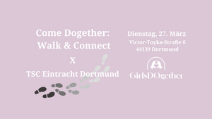 Come Dogether: Walk & Connect /w. TSC Eintracht Dortmund