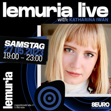 LEMURIA LIVE: Katharina Iwan