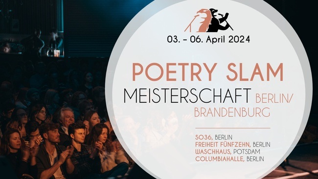Halbfinale 3: Poetry Slam Meisterschaft Berlin/Brandenburg