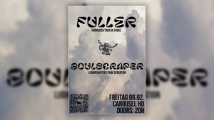 Fuller (Fränkisch Tour de Force) & Soulscraper (Punk LU)
