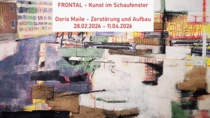 68elf studio zeigt FRONTAL 2: Doris Maile mit "Zerstörung und Aufbau"