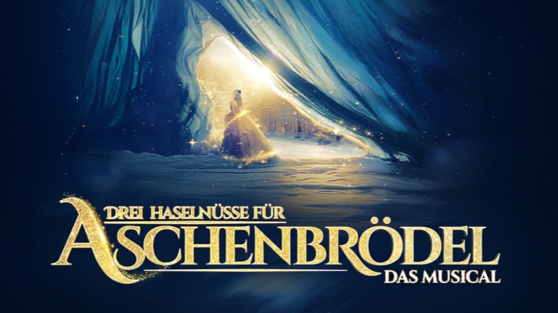 Drei Haselnüsse für Aschenbrödel Das Musical