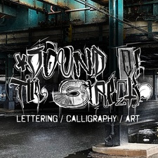 Ausstellung: Sound of the Streets / Lettering / Calligraphy / Art