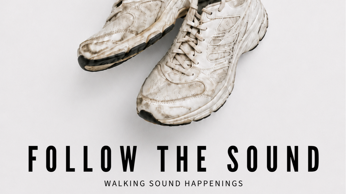 Titelbild der Veranstaltung FOLLOW THE SOUND - Walking Sound Happening