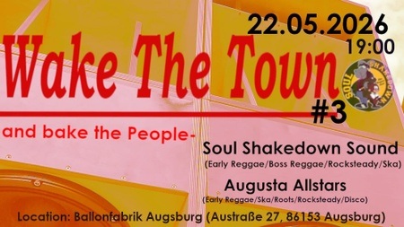 Wake The Town Vol. 3