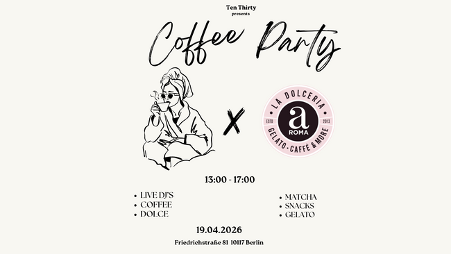 COFFEE PARTY RAVE x La Dolceria