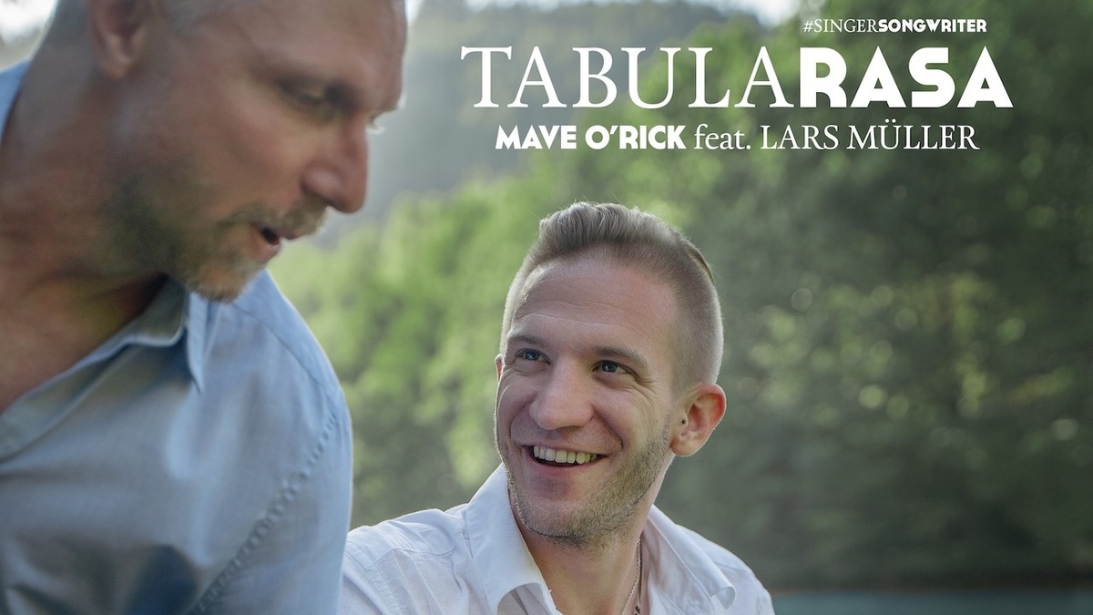 MAVE O´RICK feat. LARS MÜLLER - "TABULA RASA" Singer-Songwriter-Duo