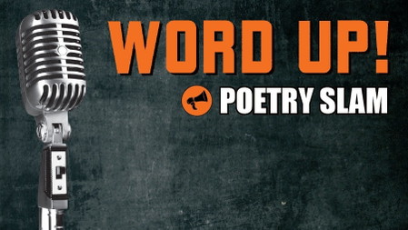 WORD UP! Poetry Slam Deluxe