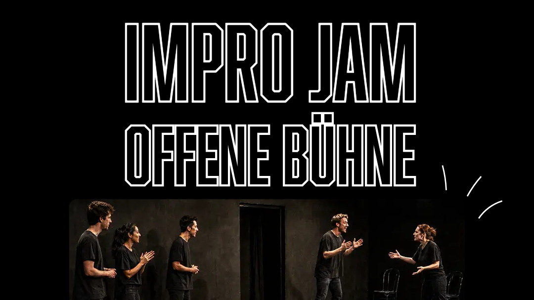 Improtheater Jam – Open Stage