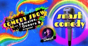 Smash Comedy: Queerfeministische Stand Up Show von FLINTA* und Queer Comedians