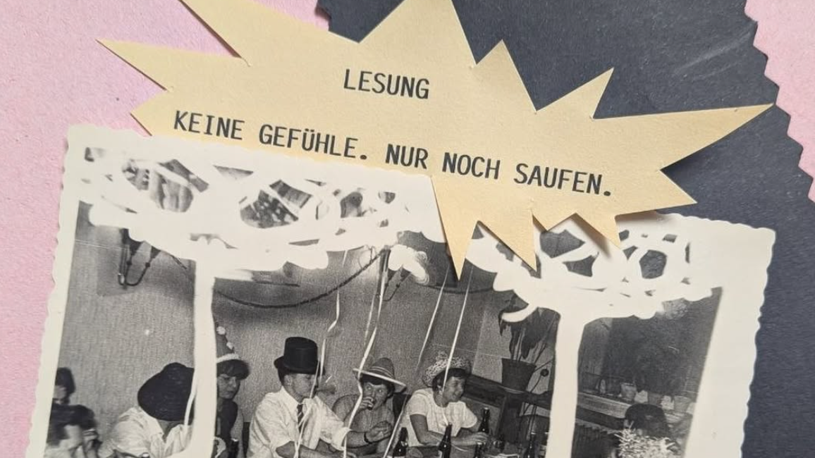 Lesung: Keine Gefühle. Nur Noch Saufen.