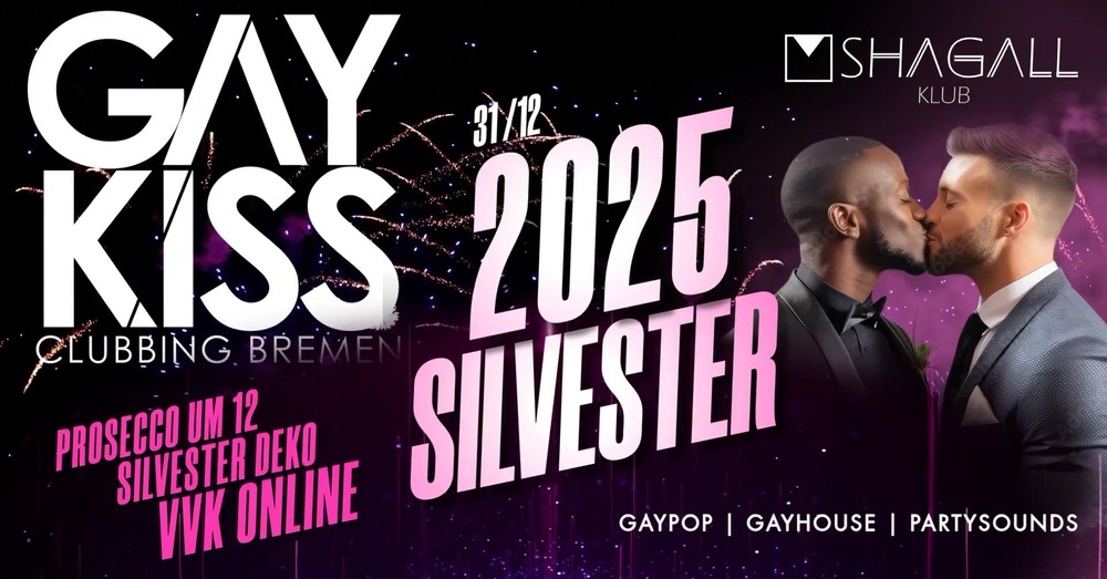 GAYKISS SILVESTER CLUBBING