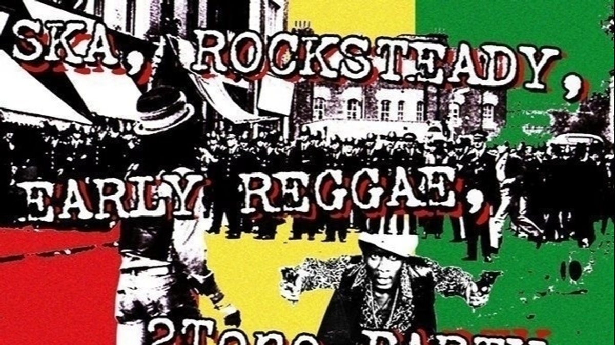 Ska, Rocksteady, Early Reggae, 2Tone'-Party