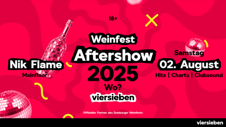 Weinfest Aftershow • 02.08 @viersieben