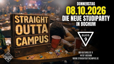Straight Outta Campus - Die neue Studiparty in Bochum