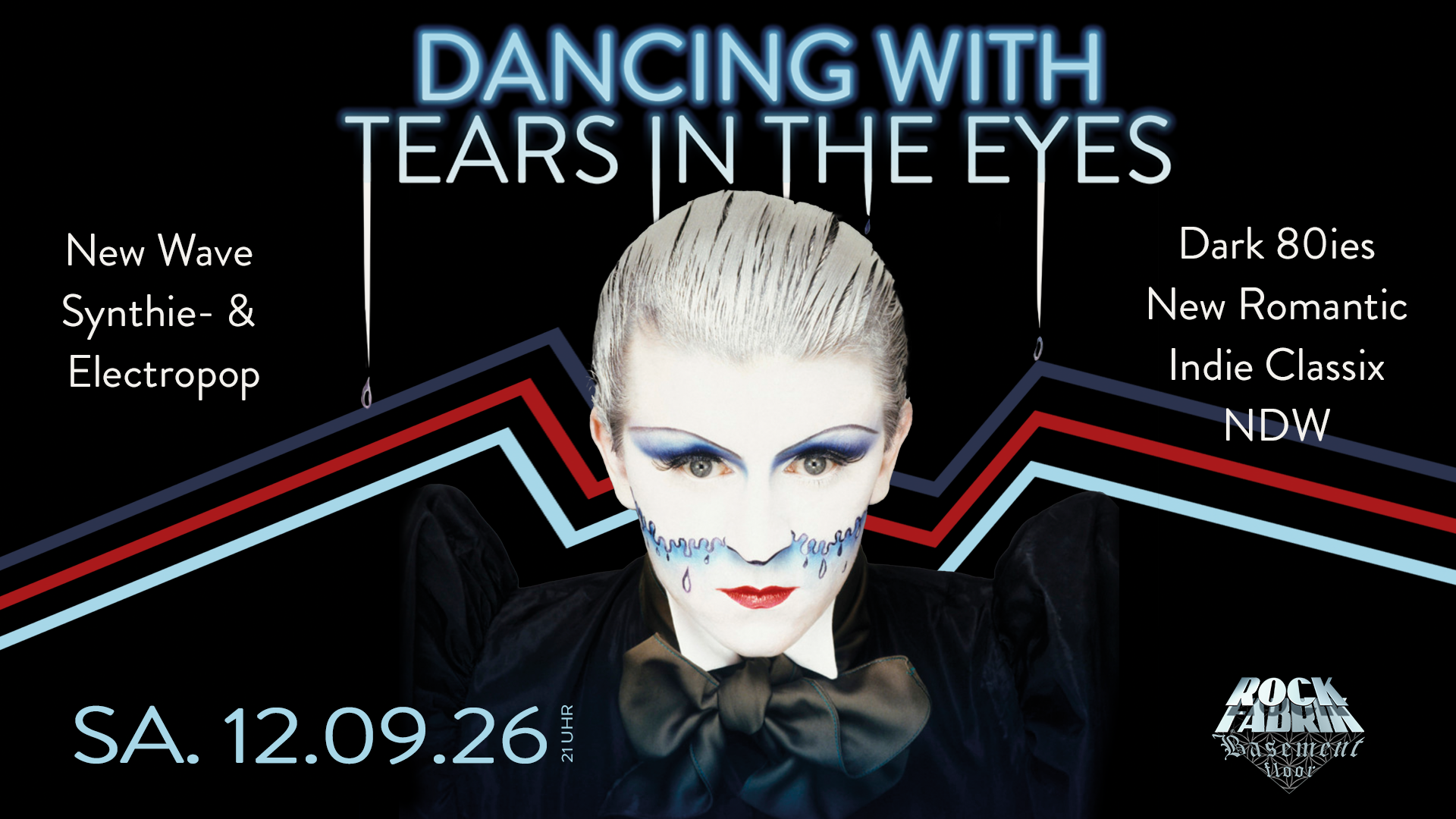 Dancing with Tears in the Eyes - New Wave & Dark 80ies x New Romantic