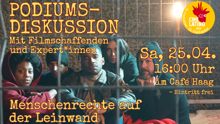 CineSalón: Podiumsdiskussion „Menschenrechte auf der Leinwand: Filmische Stimmen aus Lateinamerika“