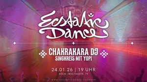 Ecstatic Dance Cologne | Chakrakara DJ & Yopi