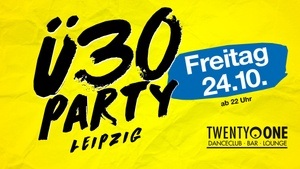 Ü30 Party Leipzig