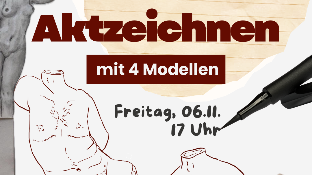 Aktzeichnen mit 4 Modellen