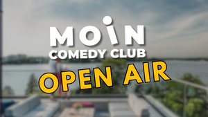 Moin Comedy Club Open Air @ HERITAGE Rooftop Bar
