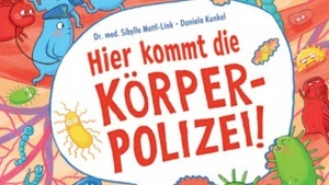 Dr. med. Sibylle Mottl-Link liest: Hier kommt die Körperpolizei