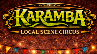 KARAMBA - Local Scene Circus