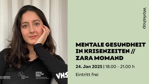 MENTALE GESUNDHEIT IN KRISENZEITEN // ZARA MOMAND