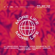 More Life - Freitag, 23.02.2024 @ Reineke Fuchs - Dancehall, Reggaeton, Latin, Afrobeats, HipHop, Amapiano