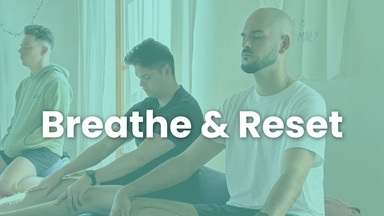 Breathe & Reset