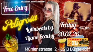 Peligrosa – Latinbeats by DJane Peachy, free entry