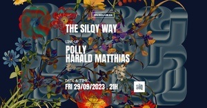 THE SILQY WAY w/ Polly & Harald Matthias