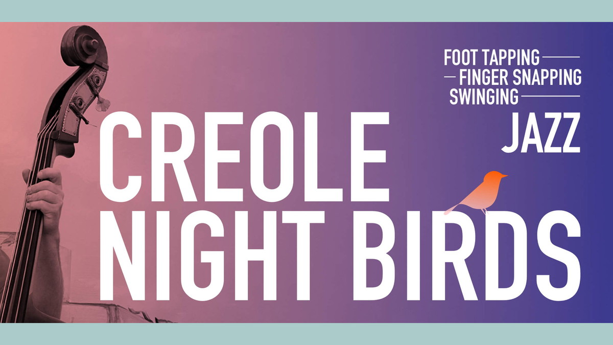 Titelbild der Veranstaltung Creole Night Birds