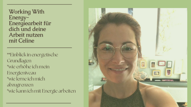 Working with Energy - Energiearbeit für dich und deine Arbeit nutzen