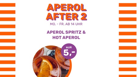 🍹 APEROL AFTER 2 – Aperol Spritz + Hot Aperol für 5€ im ST. LOUIS Breakfast