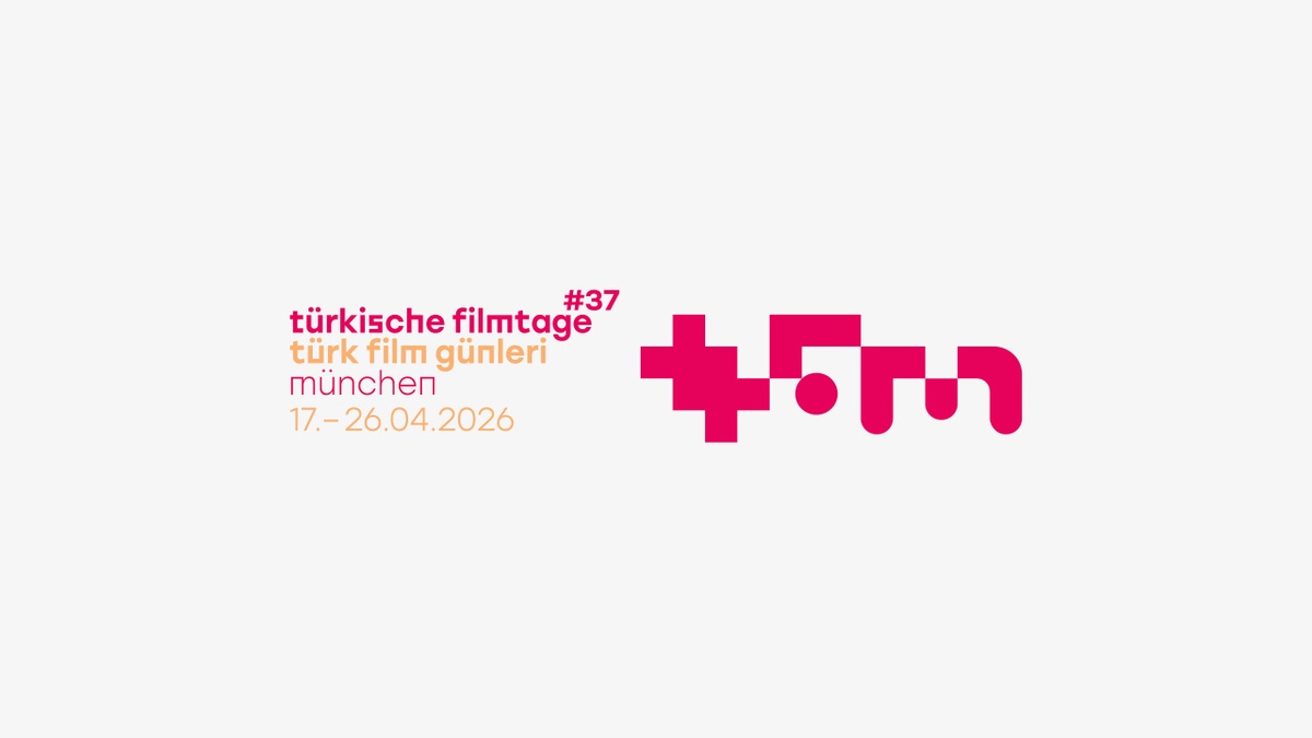 37. Türkische Filmtage München / 37. MÜNİH TÜRK FİLM GÜNLERİ