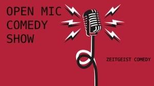 Zeitgeist Comedy No. 9 | Open Mic Show
