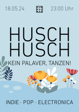Husch Husch // Indie, Pop, Electronica