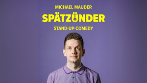 Michael Mauder - Spätzünder