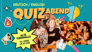 QUIZ #47.1 @ Alte Turnhalle - Friedrichshain (DEU/ENG)