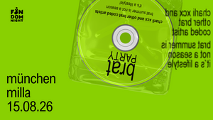 brat party • w/ charli xcx & other brat coded artists • münchen