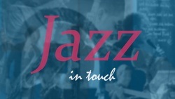 Jazz in touch