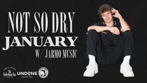 "Not so dry january" w/ JarmoMusic