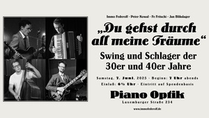 „Du gehst durch all meine Träume“ - Swing und Schlager der 30er und 40er Jahre