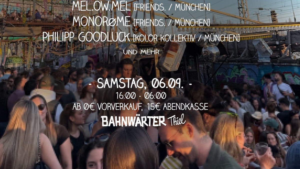 friends. Open Air x Bahnwärter Thiel