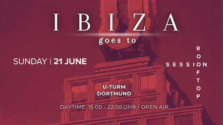 IBIZA GOES TO U - ROOFTOP SESSION