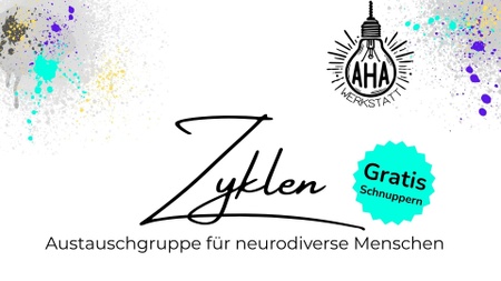Austauschgruppe „Leben mit Neurodiversität: Zyklen"