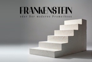 Frankenstein oder Der moderne Prometheus