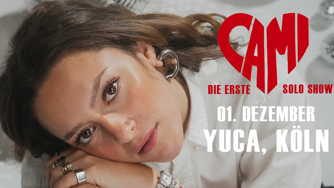 cami - erste cami solo show