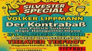 SILVESTER SPECIAL VOLKER LIPPMANN spielt "Der Kontrabaß" von Patrick Süskind